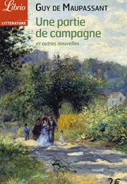 Une Partie De Campagne (Guy De Maupassant)