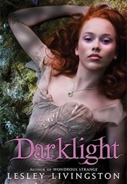 Darklight (Lesley Livingston)