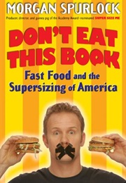 Don't Eat This Book (Morgan Spurlock)