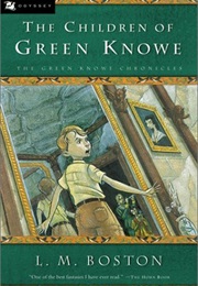 The Children of Green Knowe (L. M. Boston)
