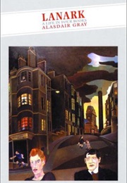 Lanark (Alisdair Gray)
