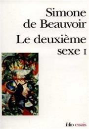 Le Deuxième Sexe De Simone De Beauvoir