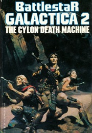 Battlestar Galactica 2 - The Cylon Machine (Glen A. Larson)