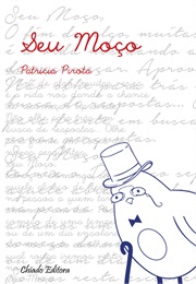 Seu Moço (Patrícia Pirota)