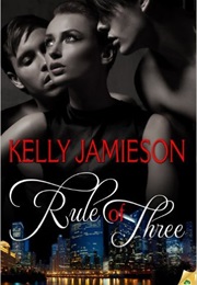 Rule of Three (Kelly Jamieson)