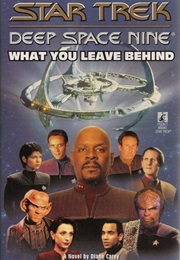 Star Trek DS9 - What You Leave Behind (Diane Carey)