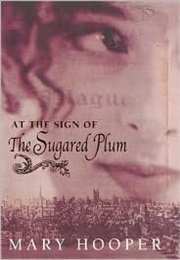 At the Sign of the Sugared Plum (Mary Hooper)