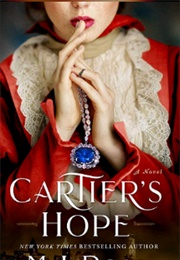 Cartier&#39;s Hope (M.J Rose)