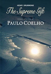 The Supreme Gift (Paulo Coelho)