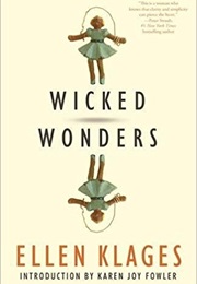 Wicked Wonders (Ellen Klages)