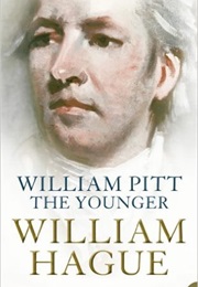 William Pitt the Younger (William Hague)