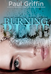 Burning Blue (Paul Griffin)