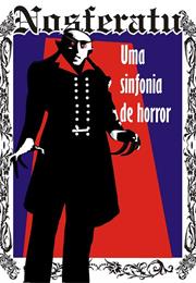 Nosferatu: A Symphony of Terror
