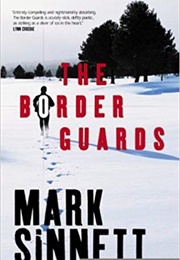 The Border Guards (Mark Sinnett)
