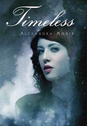 Timeless (Alexandra Monir)