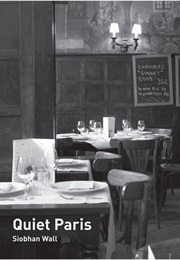 Quiet Paris (Siobhan Wall)