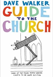 The Dave Walker Guide to the Church (Dave Walker)