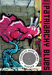 Patriarchy Blues (Rena Priest)
