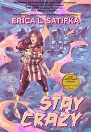 Stay Crazy (Erika Satifka)