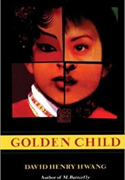 Golden Child (David Henry Hwang)