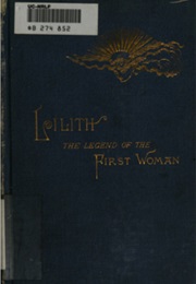 Lilith, the Legend of the First Woman (Ada Langworthy Collier)