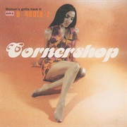 Cornershop - Woman's Gotta Have It