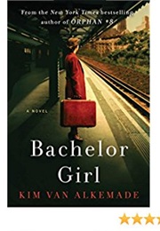 Bachelor Girl (Kim Van Alkemade)