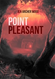Point Pleasant (Jen Archer Wood)