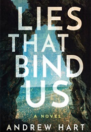 Lies That Bind Us (Andrew Hart)