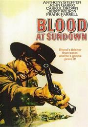Blood at Sundown