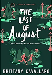 The Last of August (Brittany Cavallaro)