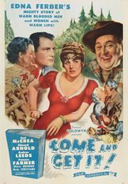 Come and Get It (1936)