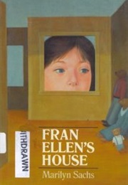 Fran Ellen&#39;s House (Marilyn Sachs)
