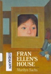 Fran Ellen's House (Marilyn Sachs)