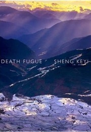 Death Fugue (Sheng Keyi)