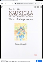 The Art of Nausicaä of the Valley of the Wind: Watercolor Impressions (Hayao Miyazki,  Andrew Cunningham (Translator), Jo)