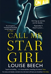 Call Me Star Girl (Louise Beech)