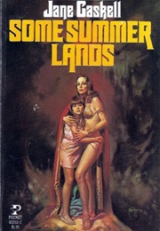 Some Summer Lands (Jane Gaskell)