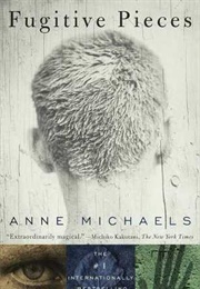 Fugitive Pieces (Anne Michaels)