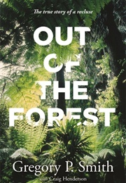 Out of the Forest (Gregory P. Smith)