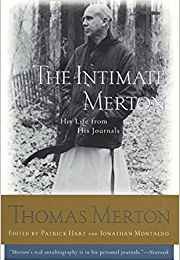 The Intimate Merton: His Life From His Journals (Thomas Merton)