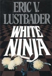 White Ninja (Eric Van Lustbader)