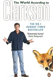 The World According to Clarkson (Jeremy Clarkson)