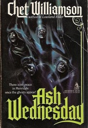 Ash Wednesday (Chet Williamson)