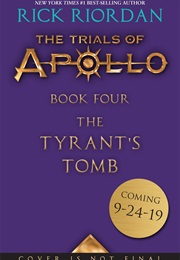 The Tyrant&#39;s Tomb (Rick Riordan)