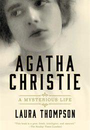Agatha Christie a Mysterious Life (Laura Thompson)