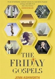 The Friday Gospels (Jenn Ashworth)
