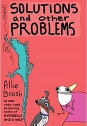 Solutions and Other Problems (Allie Brosch)