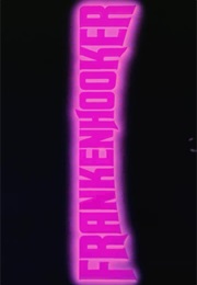 Frankenhooker. (1990)
