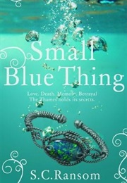 Small Blue Thing (S. C. Ranson)